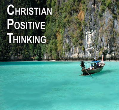 Christian Positive Thinking - Positive Thinking Network - Positive Thinking Doctor - David J. Abbott M.D.