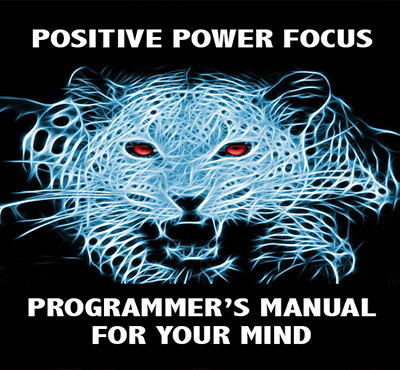 Positive Power Focus - Programmer's Manual for Your Mind - Positive Thinking Doctor - David J. Abbott  M.D.