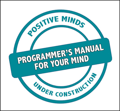 Reprogram your mind with a positive operating system - Positive Thinking Doctor - David J. Abbott M.D.