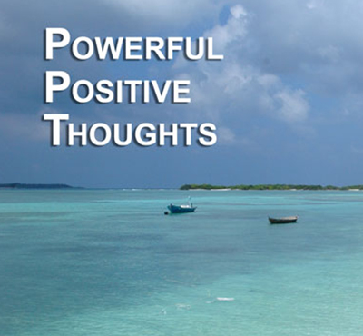 Powerful Positive Thoughts - Positive Thinking Network - Positive Thinking Doctor - David J. Abbott M.D.